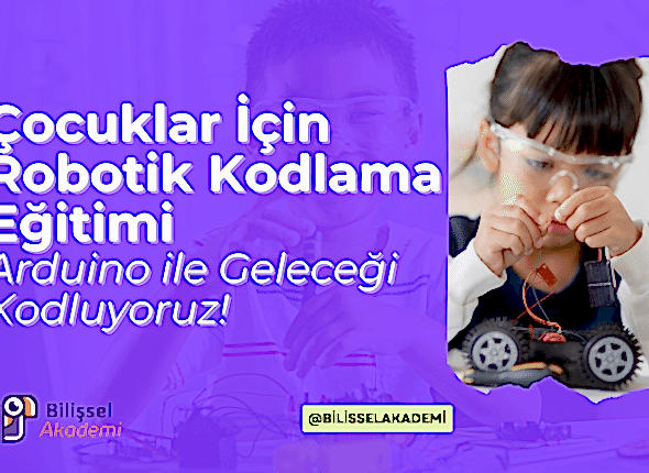Çocuklar İçin Robotik Kodlama